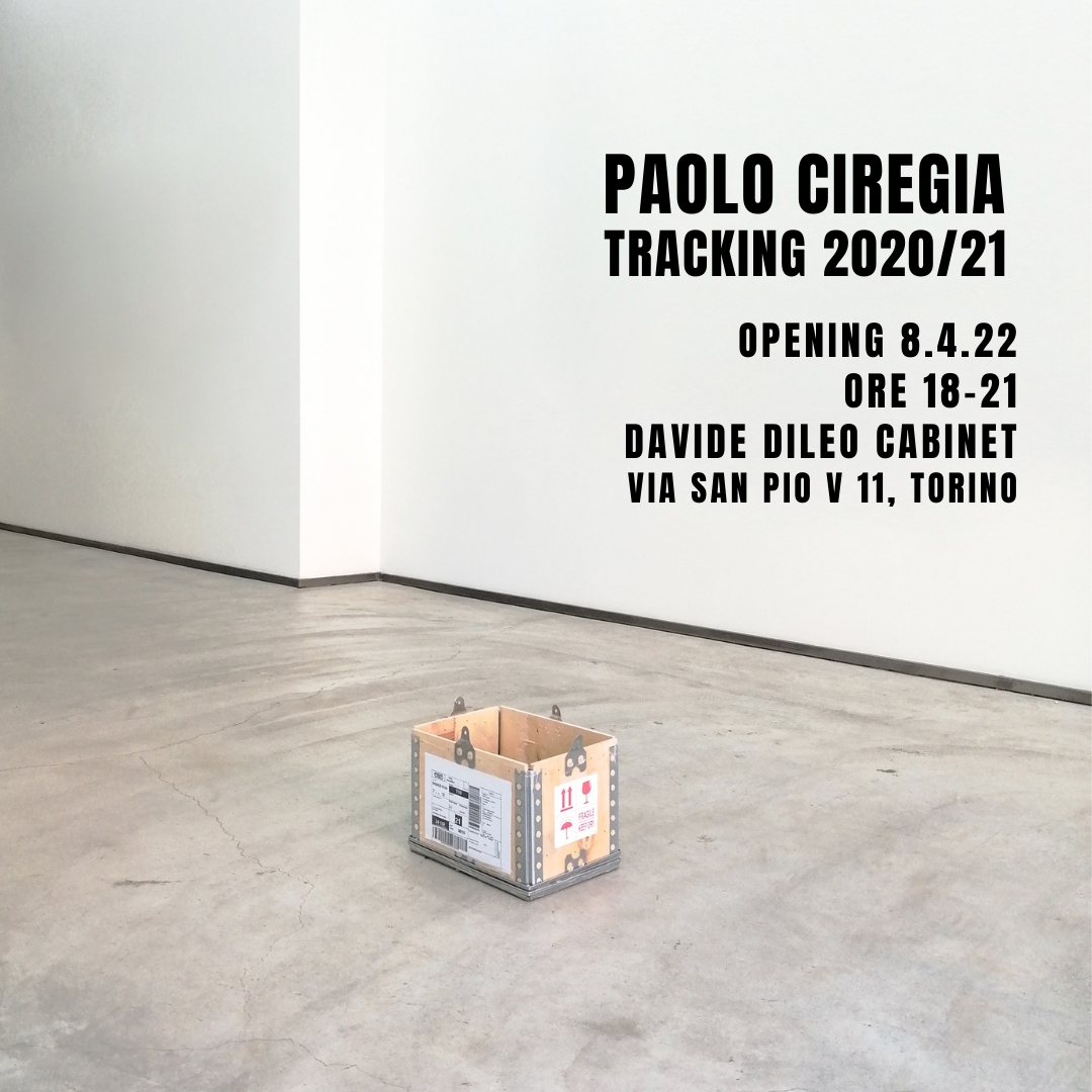 Paolo Ciregia – Tracking, 2020/21